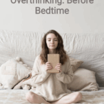 This pin offers advice on how to stop overthinking before bedtime. It suggests creating a perfect wind-down routine for better sleep hygiene. The image shows a woman sitting cross-legged on a bed, holding a book and appearing calm. This visual relates to mental wellness, self-care practices, and achieving a peaceful state for sleep. It could be useful for anyone struggling with anxiety or racing thoughts at night. The website thebeingstudio.co.uk is also featured, likely offering more resources on these topics.