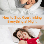 How to stop overthinking at night: frustrated female and very happy female after sleeping well. Evening routine, 3am script on a notecard.