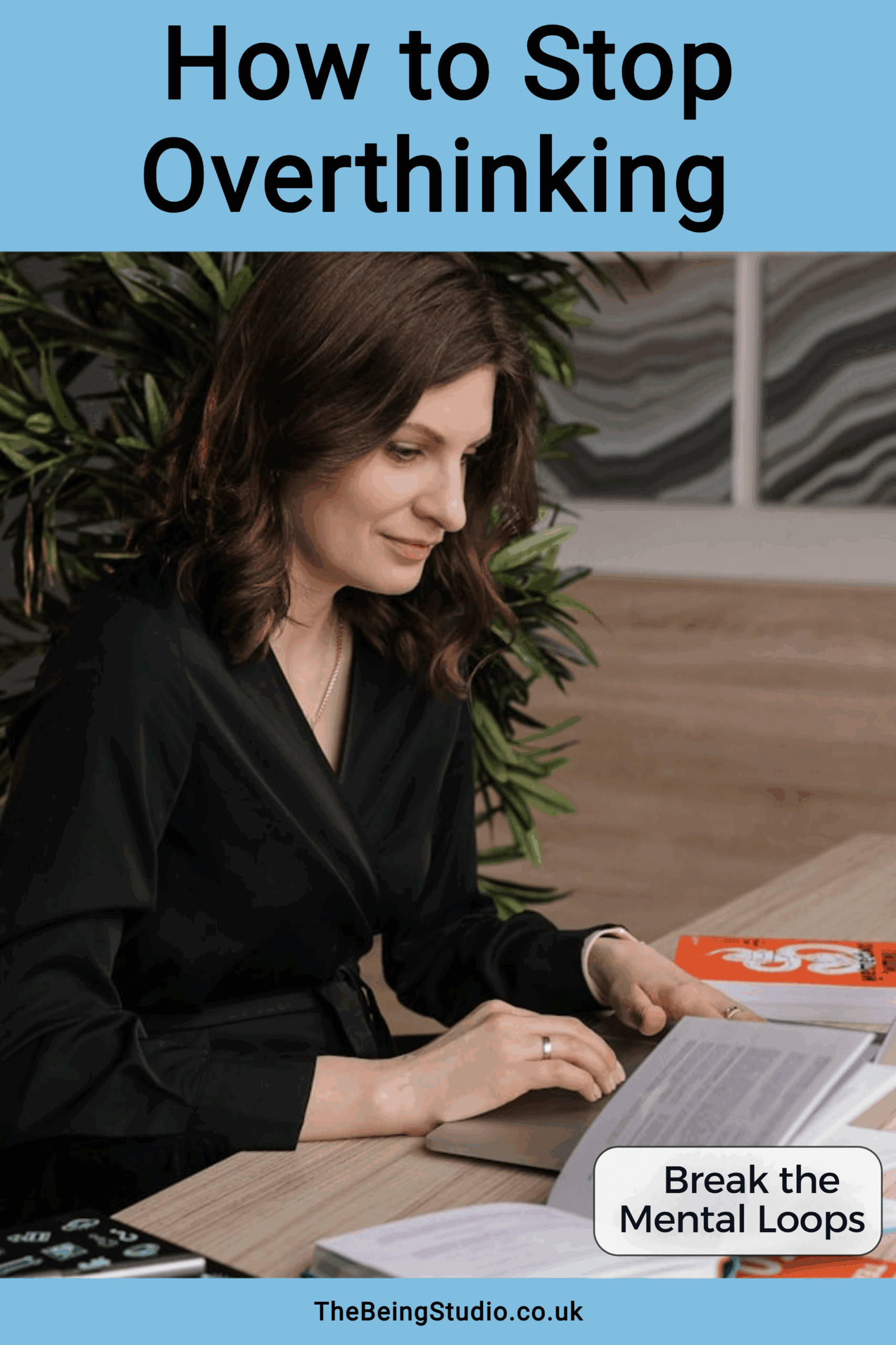 Soft blue gradient background with bold text "How to Stop Overthinking" featuring mental loops and overthinking patterns guide  mental loops; overthinking patterns 